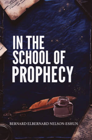 In The School of Prophecy